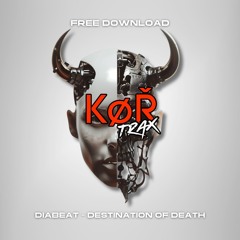 DIABEAT - DESTINATION OF DEATH (FREE DOWNLOAD)