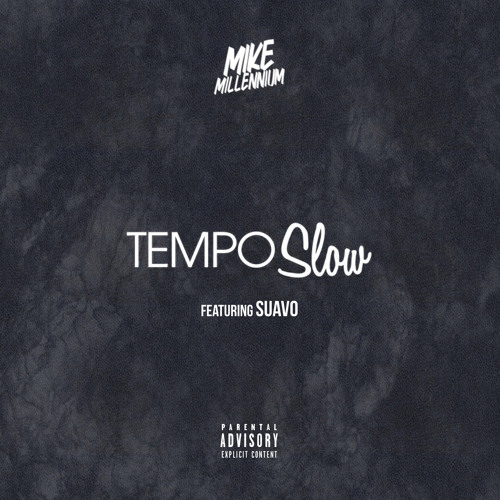 Tempo Slow (feat. Suavo)