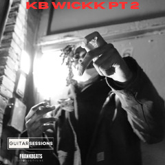 KB Wickk Guitar Session Pt 2