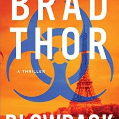 [VIEW] EPUB 💖 Blowback: A Thriller (The Scot Harvath Series Book 4) by  Brad Thor [E