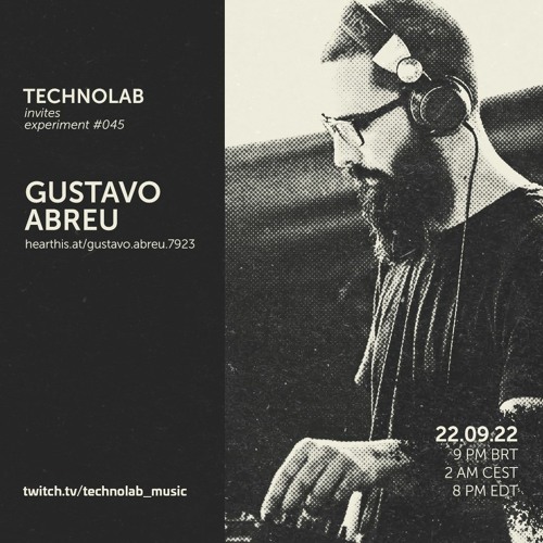 Gustavo Abreu | Technolab Invites | Set 22 | 2022