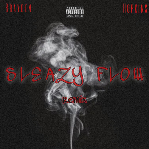 Sleazy Flow Remix