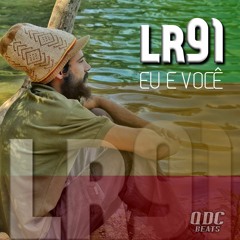 LR91 - Eu E Você (Prod. QDC Beats)