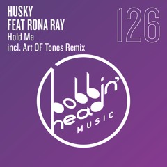 PREMIERE: Husky Feat. Rona Ray - Hold Me (Art Of Tones Extended Remix)