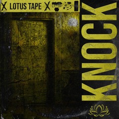 Lotus Tape - KNOCK