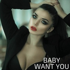 Gautaz & RBR© - Baby Want You