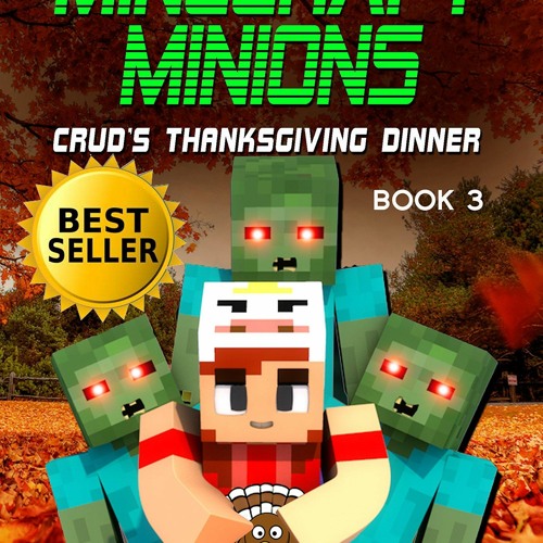 ⚡PDF✔DOWNLOADMinecraft Minions: Crud's Thanksgiving Dinner