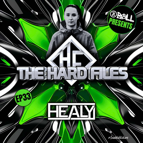 The Hard Files Ep33 - Healy Guest Mix