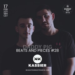 Beats And Pieces #28 on Ibiza Stardust Radio - Guests: KASSIER