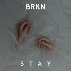 Stay