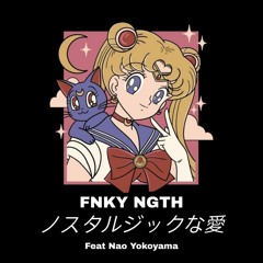 ノスタルジックな愛Feat. Nao Yokoyama(Nostalgic Love)
