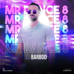MR DANCE 8 (DJ BARBOD)نوروز 1401 ریمیکس پاپ شاد ایرانی جدید  majid razavi