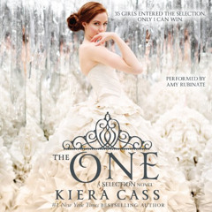 [View] PDF 📒 The One: The Selection, Book 3 by  Kiera Cass,Amy Rubinate,HarperAudio