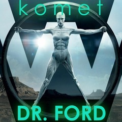Doctor Ford (Westworld Hardstyle Bootleg)