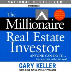 Read pdf The Millionaire Real Estate Investor by  Gary Keller,Cliff Haby,Dave Jenks,Jay Papasan,Ltd.