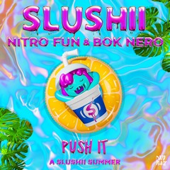 Push It (w/ Nitro Fun & Bok Nero)