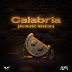 Calabria (feat. Fallen Roses, Lujavo & Nito-Onna) [Acoustic Version]