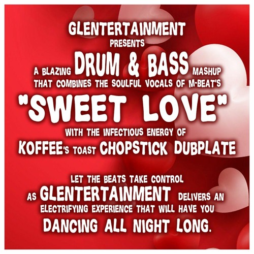 Sweet Love 2023 - Glentertainment Mashup