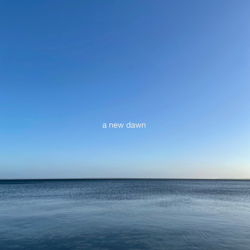 A New Dawn