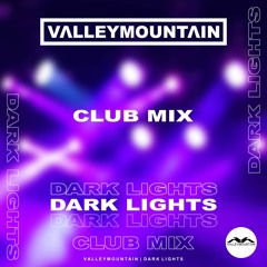 DARK LIGHTS (Club Mix)
