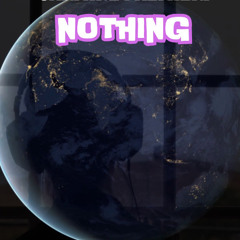 NOTHING