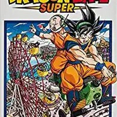 READ/DOWNLOAD$? Dragon Ball Super, Vol. 8 (8) FULL BOOK PDF & FULL AUDIOBOOK