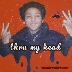 Deante' johnson - "Thru My Head"