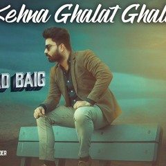 Kehna Ghalat Ghalat _ Zamad Baig (Official Audio) _ Nusrat Fateh Ali Khan