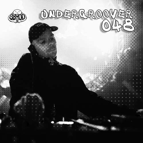 SBRODCAST 048 : Undergroover