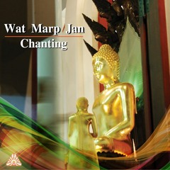Morning Chanting in Pāli | Wat Marp Jan Chanting
