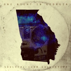"One Night In Georgia" - Soulcial Club Collective