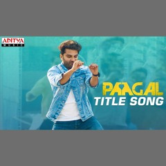 Paagal - Ram Miryala x MaMa Sing (0fficial Mp3)