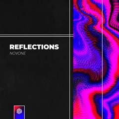NoVone - Reflections