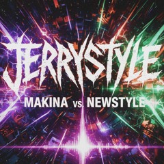 Makina vs Newstyle