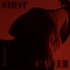 Shot Caller