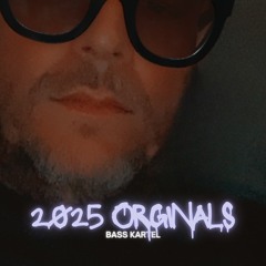 2025 Bass Kartel Originals