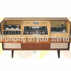 Pumping on your stereo (Supergrass cover)
