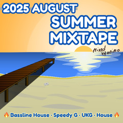 2025 AUGUST - SUMMER'S END MIX