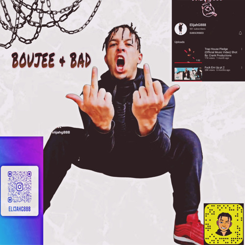BOUJIE AND BAD