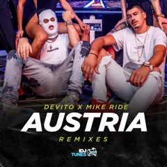 Devito X Mike Ride - Austria (Pantex Remix)
