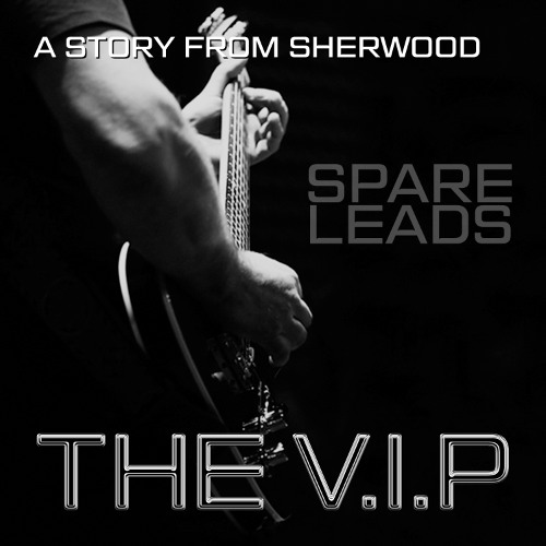 A STORY FROM SHERWOOD © 2020 THE V.I.P™