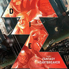FREE EPUB 💜 Die Volume 1: Fantasy Heartbreaker by  Kieron Gillen &  Stephanie Hans [