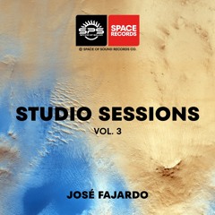 Space Of Sound Records Studio Sessions by José Fajardo Vol. 3