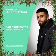 Warm up to Mint Fest 004 / Dan Barrientos