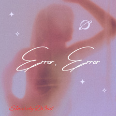 Error, Error