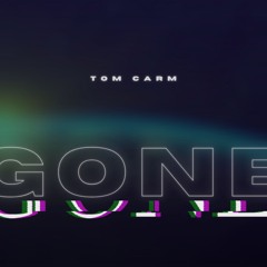 Gone