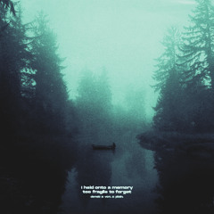 deneb x plain. x von. - i held onto a memory too fragile to forget