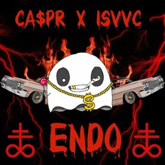 CA$PR X ISVVC - ENDO