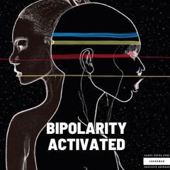 Bipolarity Activated