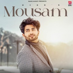 Mousam By Nikk | Coin Digital | New Hindi Songs 2022